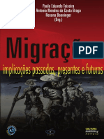 TEIXEIRA, P. E. BAENNINGER, R. BRAGA, A. M. Da C. Migrações. Implicações Passadas, Presentes e Futuras.