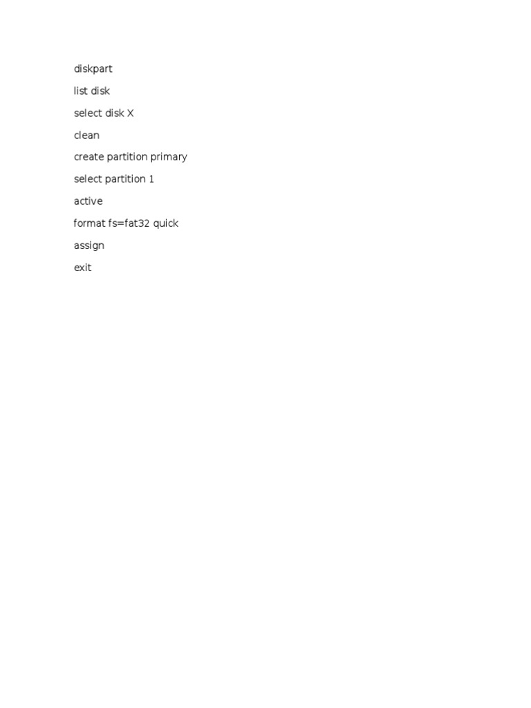 Diskpart list disk select disk x clean create partition primary select