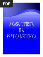 A Casa Espírita e a Prática Mediúnica-Herculano Torres