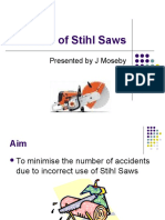 Safe Use of Stihl Saws: Presented by J Moseby
