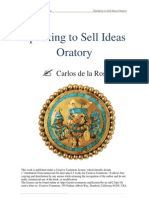 Carlos de La Rosa-Vidal - Speaking To Sell Ideas, Oratory