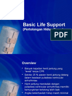 Basic Life Support: (Pertolongan Hidup Dasar)