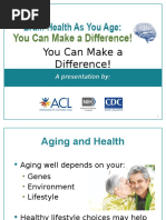 Brain Health AS You Age: You Can Make A Difference!