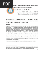 EL CONCEPTO ARGENTINO DE LA DEFENSA EN EL SIGLO XXI. LAS RELACIONES CON ESTADOS UNIDOS COMO TEST CASE DE SU EVOLUCION