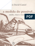 CASTIEL, L. D. A medida do possivel - saúde, risco e tecnobiociência.pdf