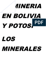 La Mineria en Bolivia y Potosi Los Minerales en Bolivia y Potosi