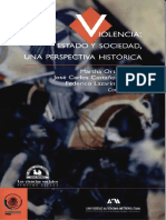 Violencia Estado y Sociedad: Una Perspectiva Histórica.