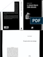 Delgado M - 2011 - El Espacio Publico Como Ideologia PDF