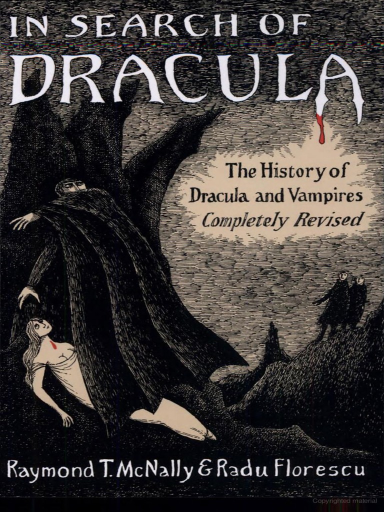 In Search of Dracula - The History of Dra - Raymond T. McNally PDF | PDF |  Dracula | Vlad The Impaler