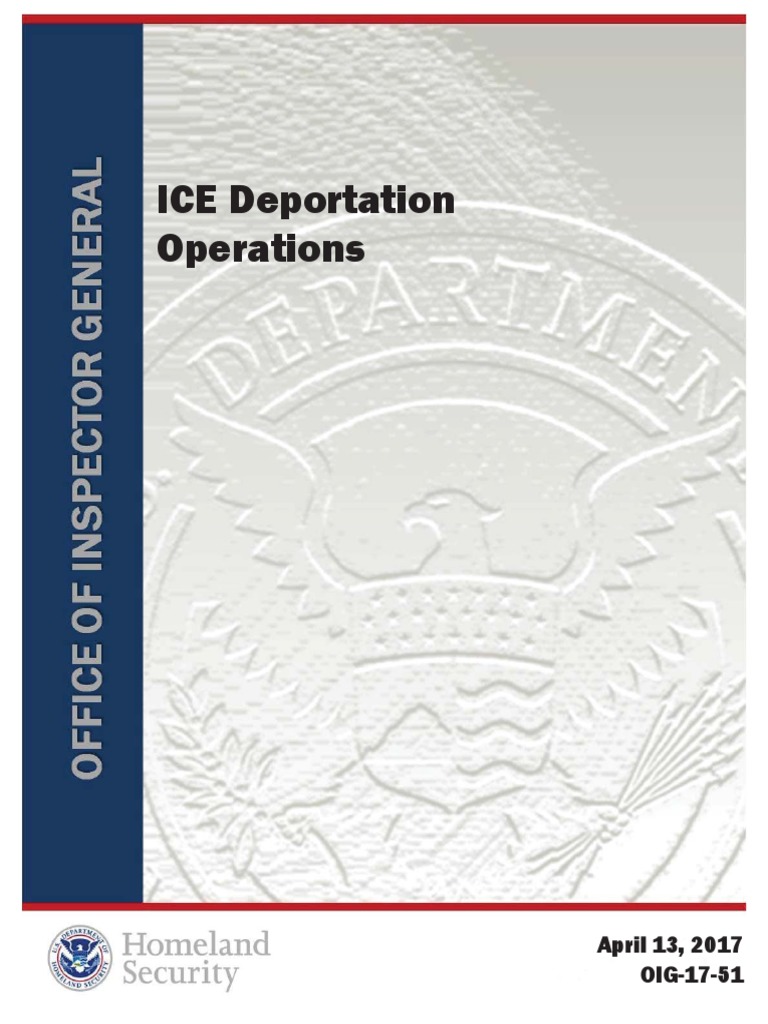 ICE OIG Report On Deportation Operations 13APR17 PDF U.S
