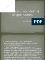 Ce Credem Noi, Delfinii Despre Oameni