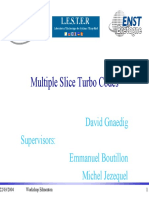 Multiple Slice Turbo Codes: David Gnaedig Supervisors: Emmanuel Boutillon Michel Jezequel