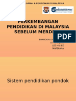 Perkembangan Pendidikan Di Malaysia Sebelum Merdeka (Kumpulan 1)