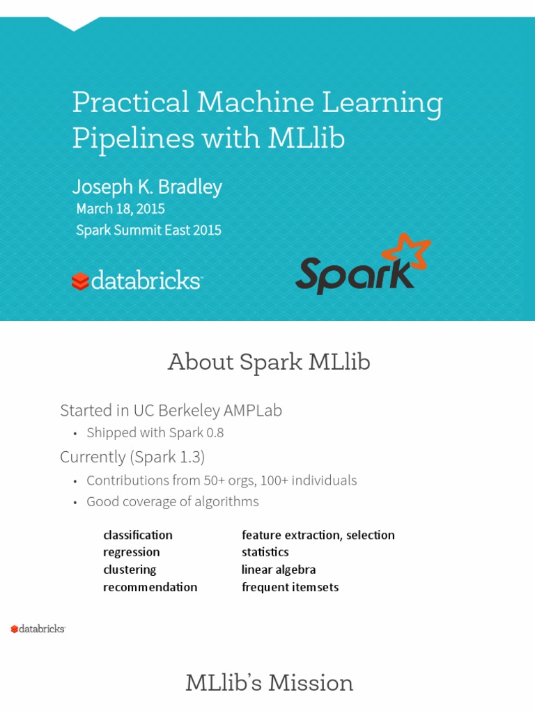 Practical Machine Learning Pipelines With Mllib: Joseph K. Bradley ...