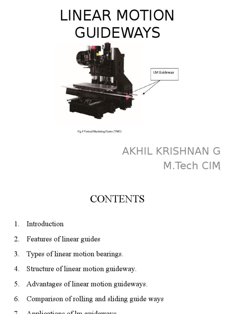 Linear Motion Guideways Akhil Krishnan G M.Tech CIM PDF Bearing