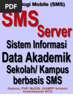Download Desain SMS Gateway-Sistem Informasi Data Akademik Sekolah Berbasis SMS Auto Replay by Bunafit Nugroho SKom SN34600247 doc pdf