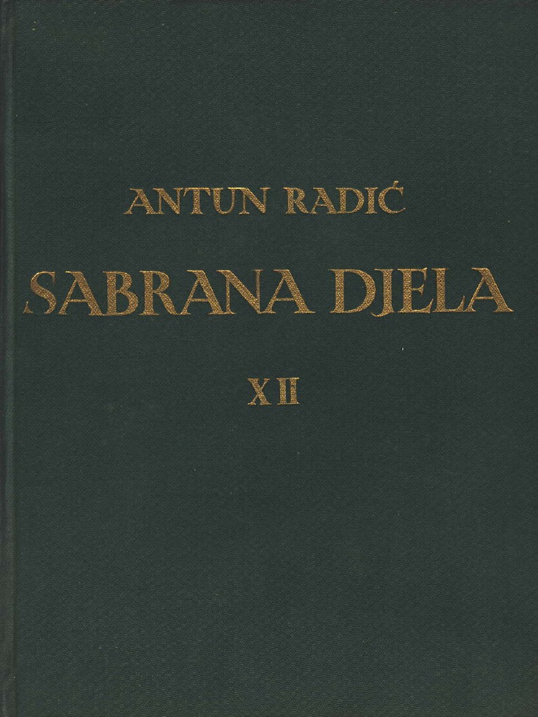 Antun Radić-Sabrana Djela XII | PDF