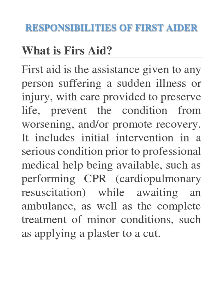 Responsibilities of First Aider First Aid Emergency Department