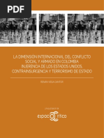 VEGA, Renán. La Dimensión Internacional Del Conflicto Social y Armado en Colombia Injerencia de Los Estados Unidos, Contrainsurgencia y Terrorismo de Estado