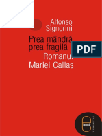 Alfonso Signorini-Prea Ma - Ndra - , Prea Fragila - Romanul Mariei Callas