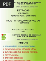 AULAS - 1º UNIDADE - INTRODUÇÃO AO ESTUDO DAS ESTRADAS ATÉ 13-03-2017