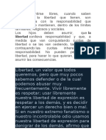 La libertad conlleva responsabilidad y límites