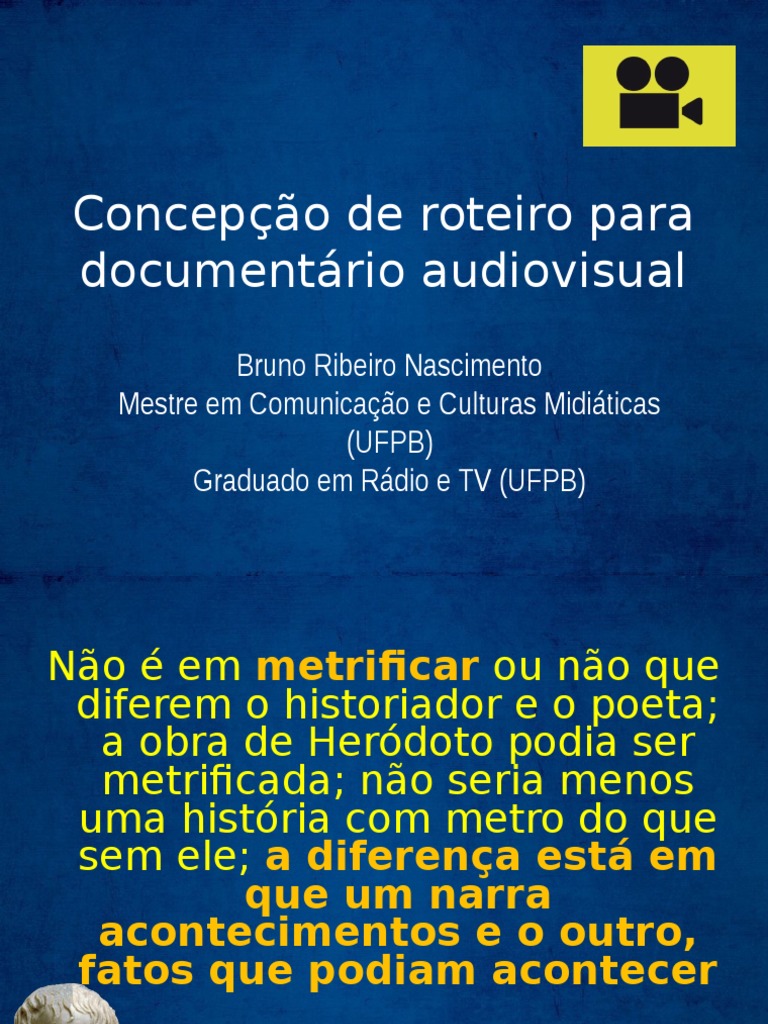 Concepção Do Roteiro No Documentário Pdf Documentário Roteiro