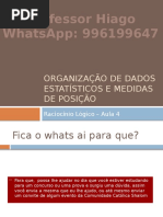 Organização de Dados Estatísticos e Medidas de Posição Aula 4