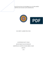 Creacion de Aplicativos Con La Plataforma Civil 3D, para Diseno Geometrico de Vias de Cuarta Generacion