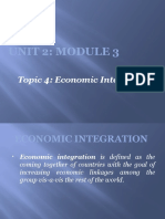 Unit 2: Module 3: Topic 4: Economic Integration