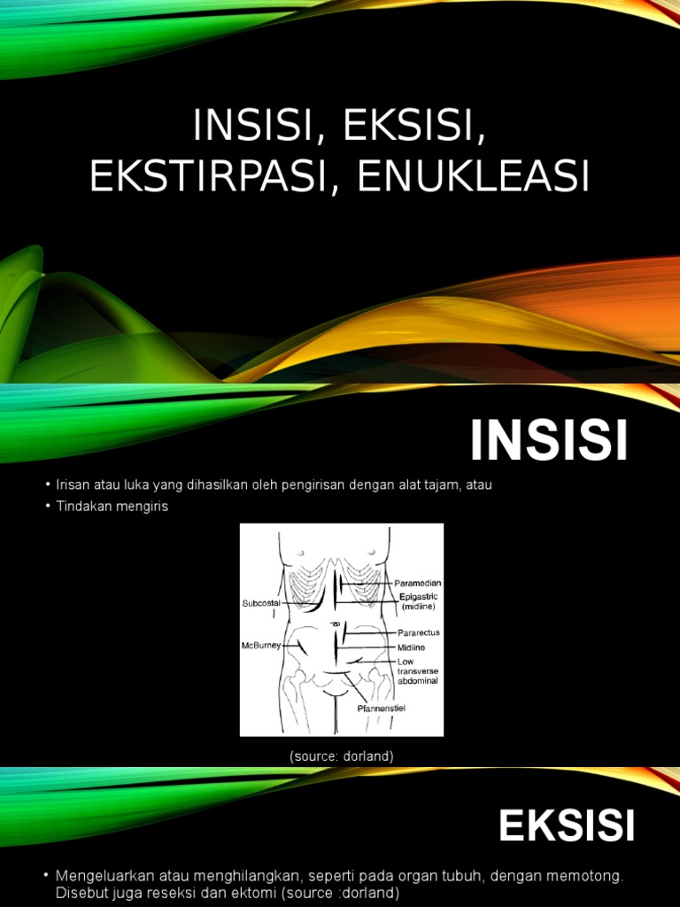 Perbedaan Insisi, Eksisi, dan Ekstirpasi | PDF | Kesehatan Holistik ...