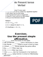 Simple Present Tense Verbal: Pattern (+) S + V + O (-) S + Doesn't/ Don't + V (?) Do/Does + S + V