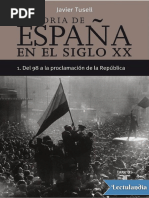 Javier Tusell - Historia de España en El Siglo XX. Vol. 1 Del 98 a La Proclamación de La República