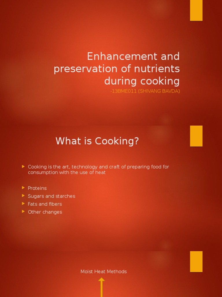 Enhancement and Preservation of Nutrients During Cooking PDF
