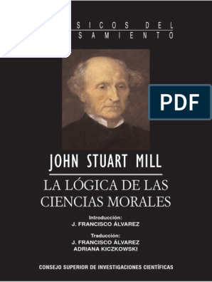 La Logica de Las Ciencias Morales - MILL, John Stuart PDF | PDF | John  Stuart Mill | Science