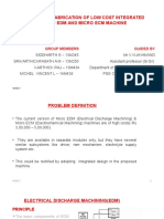 Design and Fabrication of Low Cost Integrated Micro Edm and Micro Ecm Machine