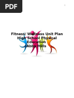 Fitness/ Wellness Unit Plan High School Physical Education Abby Mills