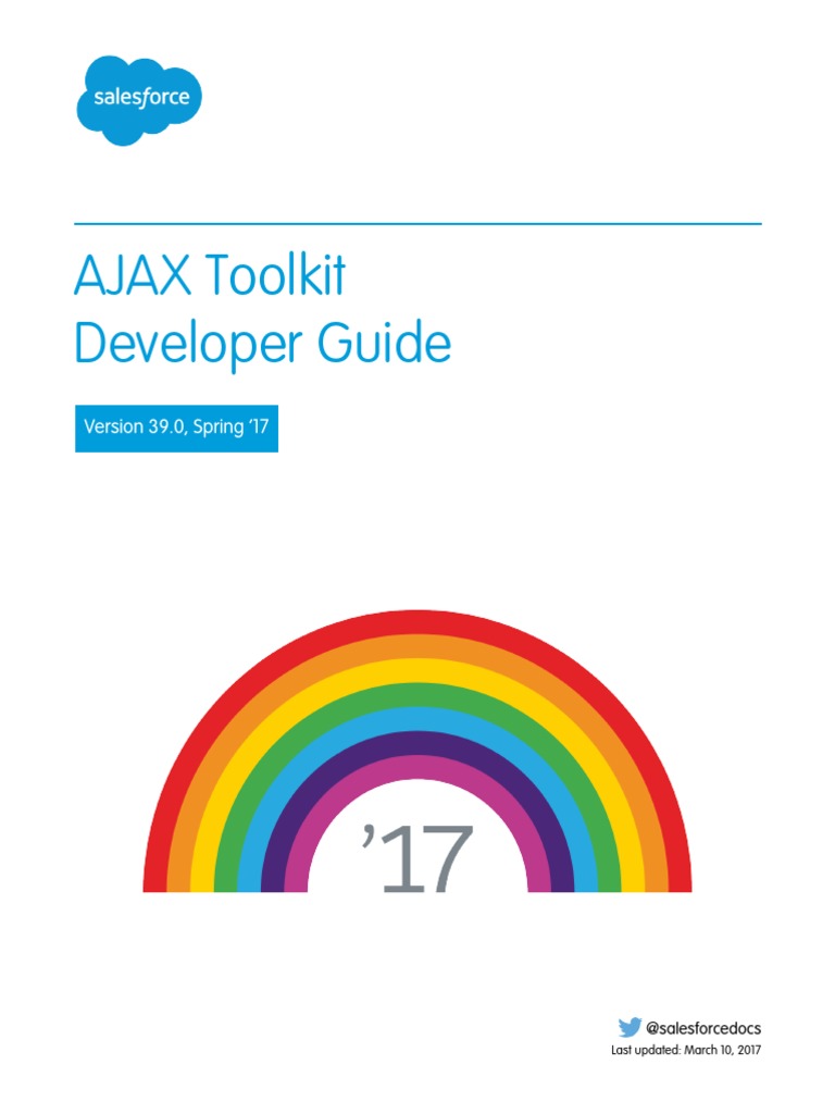 AJAX Toolkit Developer Guide: Version 39.0, Spring '17 | PDF | Java ...