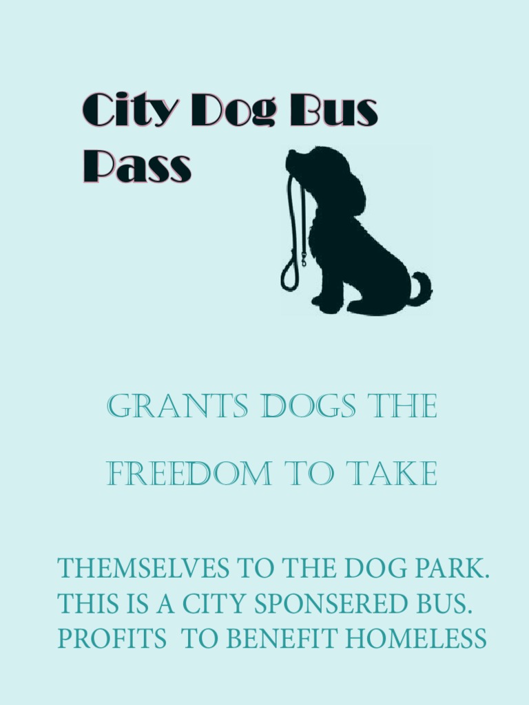 City Dog Bus Pass Grants Dogs The Freedom To Take PDF