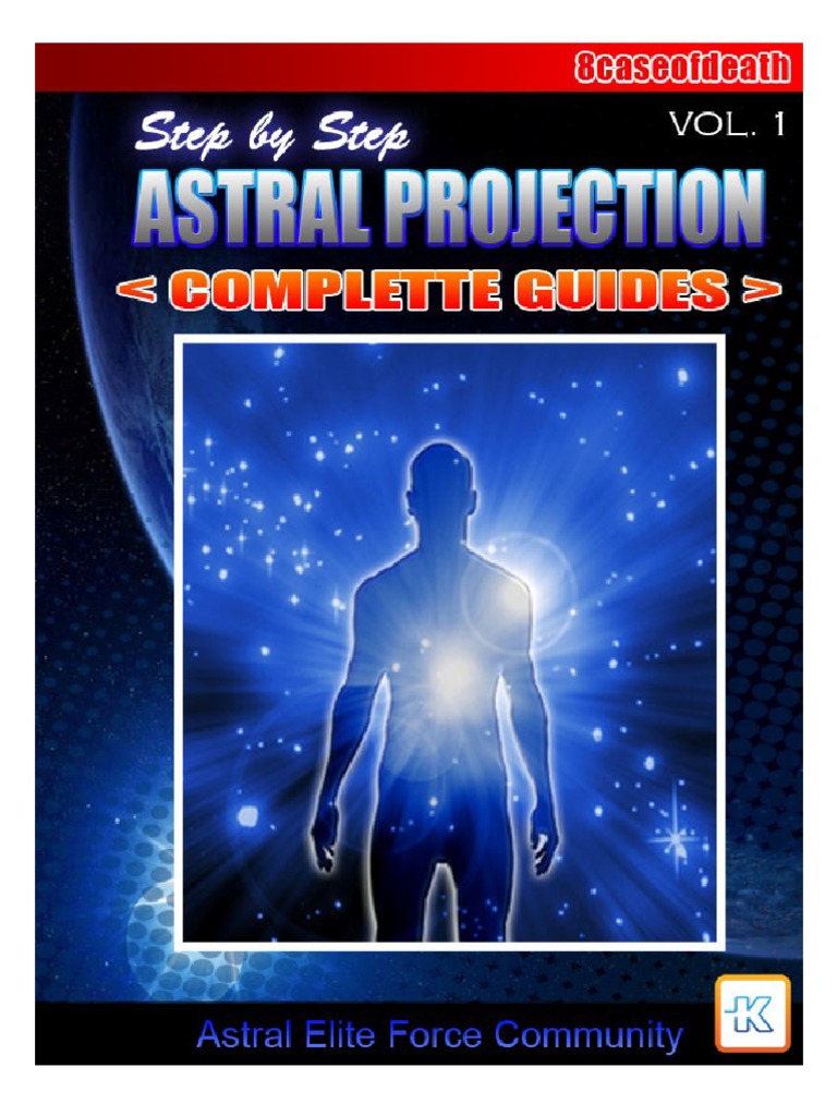 Astral Projection Complete Guide 8caseofdeath PDF | PDF | Pengembangan ...