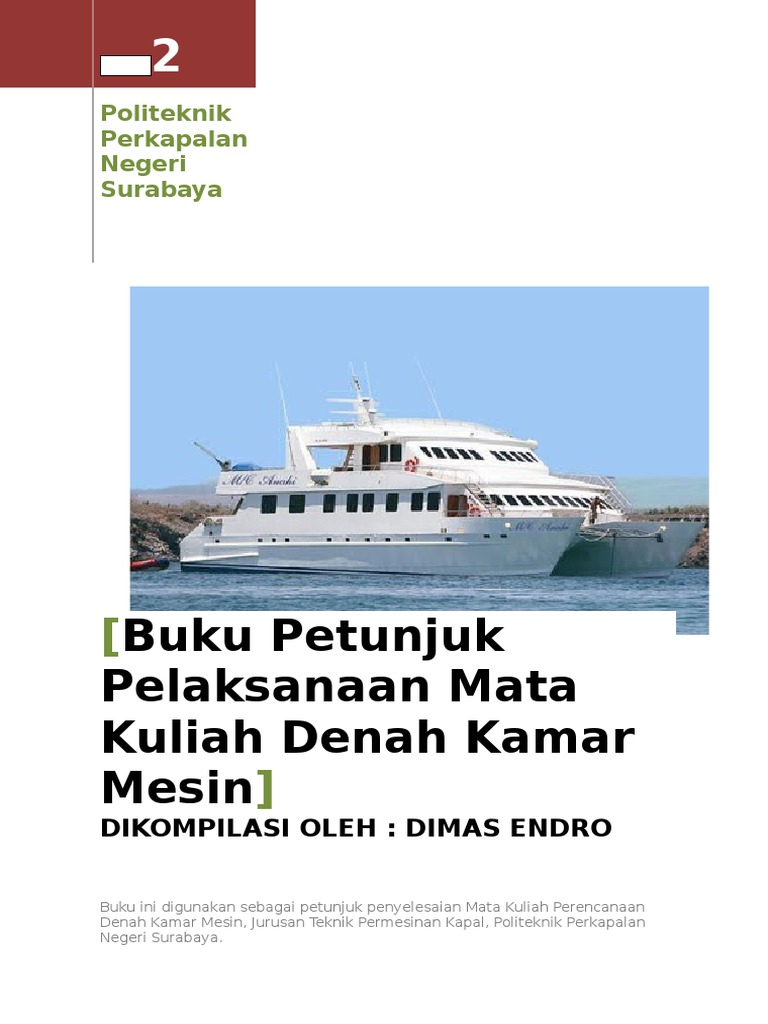 Buku Petunjuk Pelaksanaan Mata Kuliah Denah Kamar Mesin Buku Petunjuk Pelaksanaan Mata Kuliah Denah Kamar Mesin