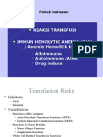 Reaksi Transfusi Immun Hemolytic Anemia (Iha) / Anemia Hemolitik Imun Alloimmune Autoimmune /AIHA Drug Induce