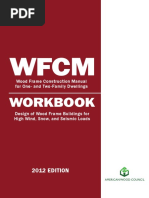 Design of Wood Frame Buildings For High Wind, Snow, and Seismic Loadings (2012 WFCM Workbook)