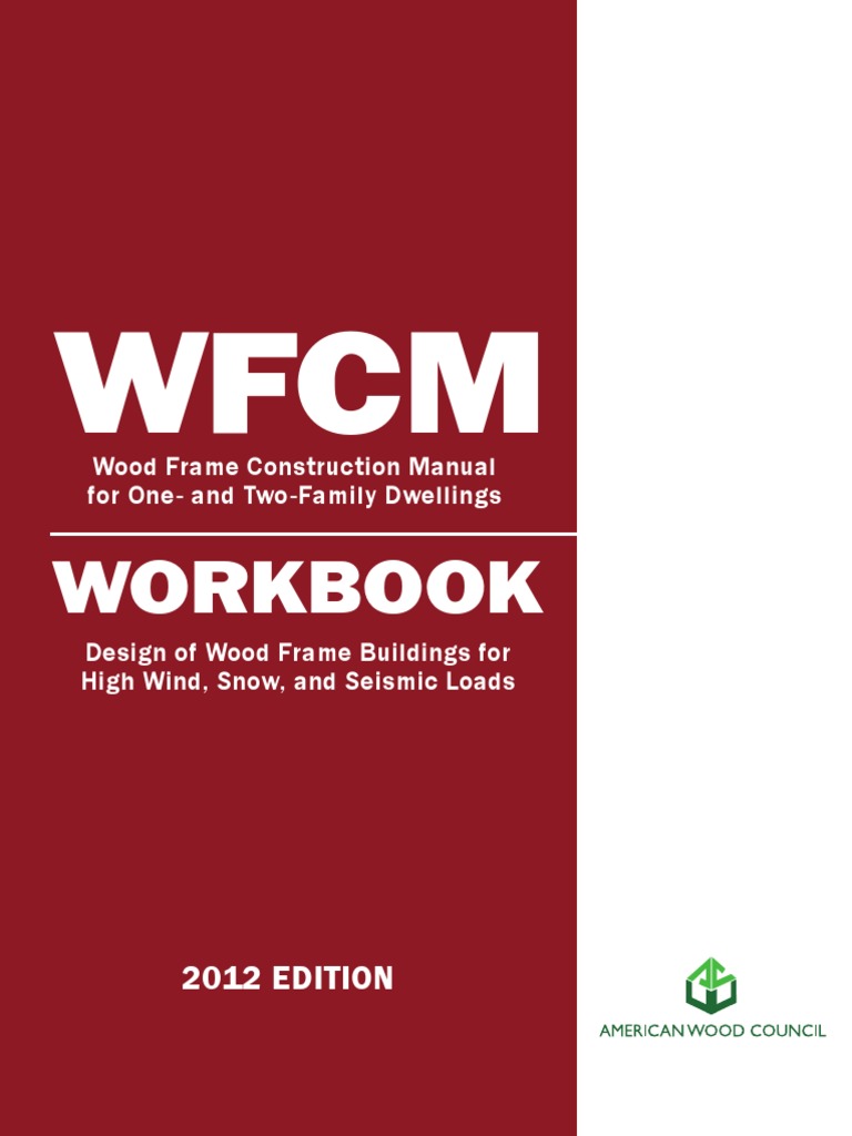 Design of Wood Frame Buildings For High Wind, Snow, and Seismic