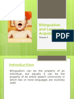 Bilingualism and Language Acquisition