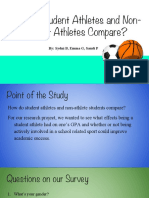 How Do Student Athletes and Non-Student Athletes Compare?: By: Sydni B, Emma G, Saudi P