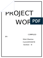 Project Work: Compiled BY:-Shivi Sharma Cun120550078 Section - B