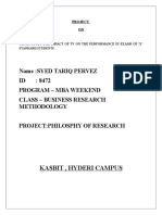 Name:Syed Tariq Pervez ID: 8472 Program - Mba Weekend Class - Business Research Methodology Project:Philosphy of Research