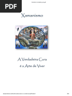 Xamanísmo - A Verdadeira Cura é a Arte de Viver