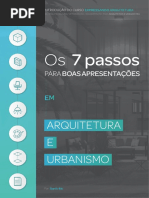 Os 7 Passos Para Criar Boas Apresentações de Arquitetura e Urbanismo
